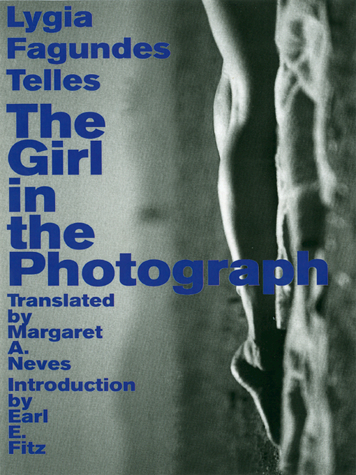 Title details for The Girl in the  Photograph by Lygia Fagundes Telles - Available